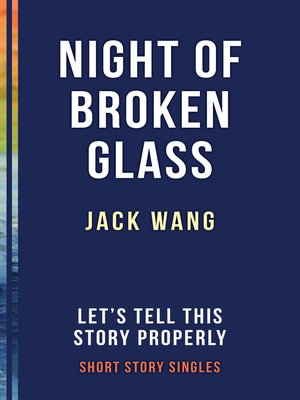 cover image of The Night of Broken Glass